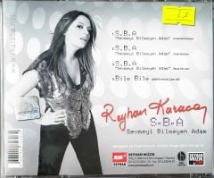 Reyhan Karaca S.B.A Sevmeyi Bilmeyen Adam CD