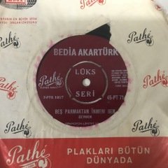 Bedia Akartürk Beş Parmaktan İnmem Ben Depo Malı 45lik Plak