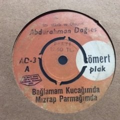 Abdurrahman Dağses Bağlamam Kucağımda Mızrap Parmağımda 45lik Plak