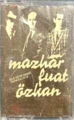 Mazhar Fuat Özkan Ele Güne Karşı Yapayalnız Kaset