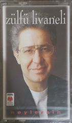 Zülfü Livaneli Neylersin Kaset
