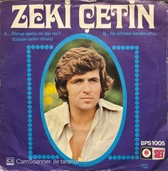 Zeki Çetin Dünya Geniş Mi Dar Mı 45lik Plak