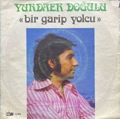 Yurdaer Doğulu Bir Garip Yolcu 45lik Plak