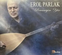 CD Erol Parlak Pervaneyim Yar CD
