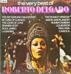 The Very Best Of Roberto Delgado LP Plak