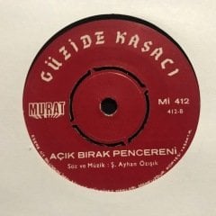 Güzide Kasacı Açık Bırak Pencereni 45lik plak