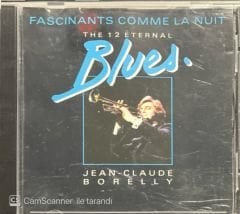 Jean-Claude Borelly Blues Fascinant Comme La Nuit CD