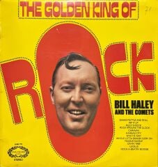 Bill Haley And The Comets The Golden King Of Rock LP Plak