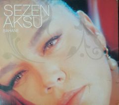 Sezen Aksu Bahane CD