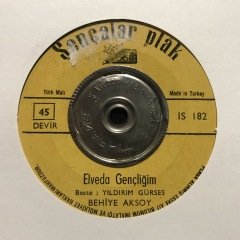 Behiye Aksoy Elveda Gençliğim 45lik plak