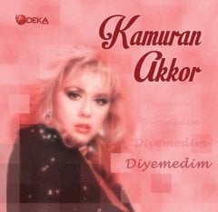 Kamuran Akkor Diyemedim LP