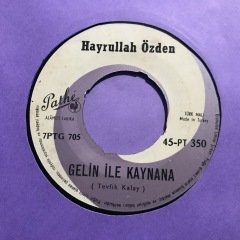 Hayrullah Özden Gelin İle Kaynana 45lik Plak