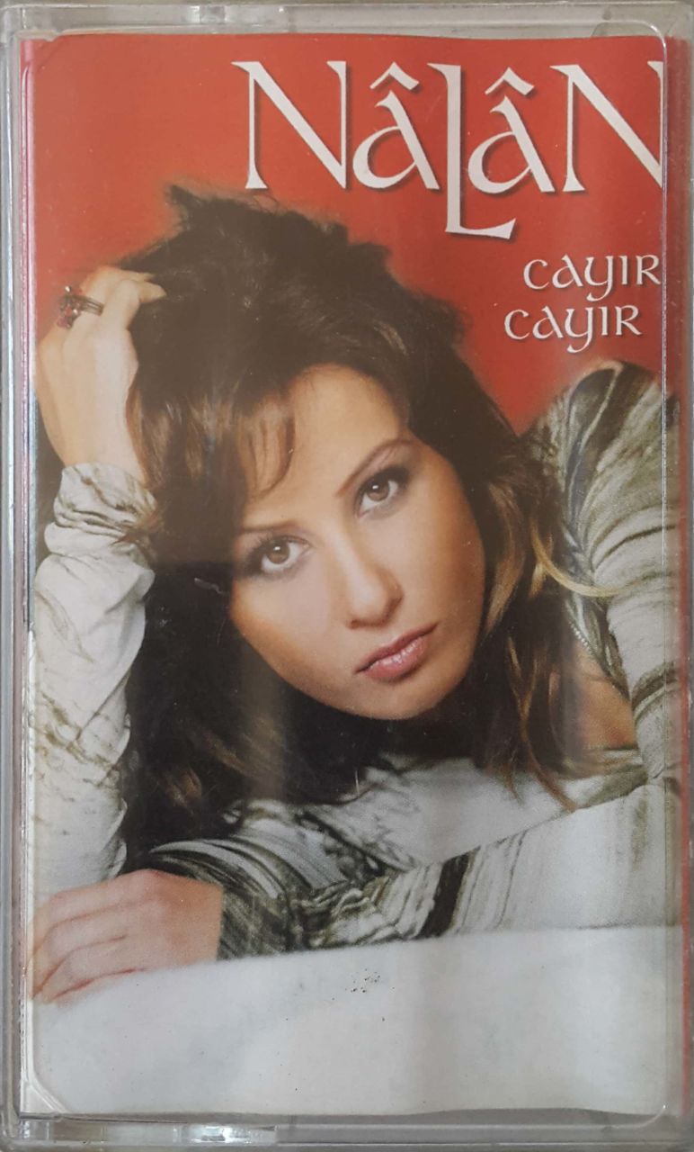 Nalan Cayır Cayır Kaset
