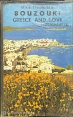 Mikis Theodorakis Boubouki Greece And Love Kaset