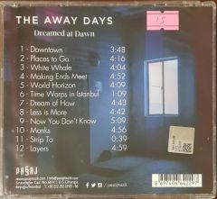 The Away Days Dreamed at Dawn CD