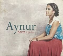 CD Aynur Hevra Together CD