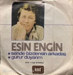 Esin Engin Sende Bizdensin Arkadaş Gel 45lik Plak