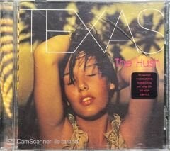 Texas The Hush CD