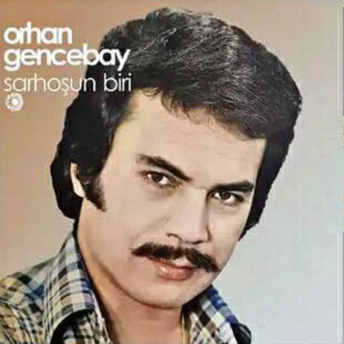 Orhan Gencebay Sarhoşun Biri LP