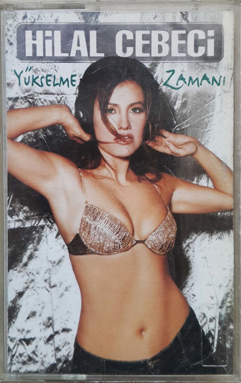 Hilal Cebeci Yükselme Zamanı Kaset