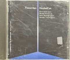 CD Tosca'dan Heybeliye CD