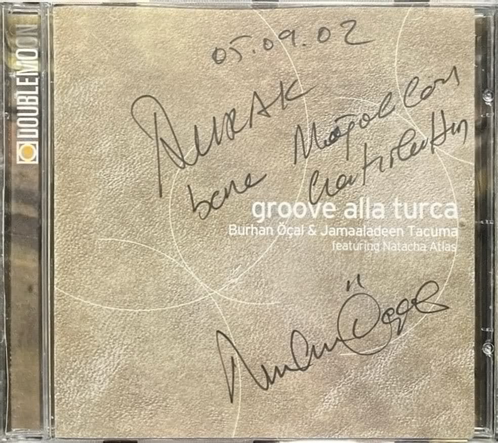 CD Burhan Öçal & Jamaaladeen Tacuma Groove Alla Turca İmzalı CD