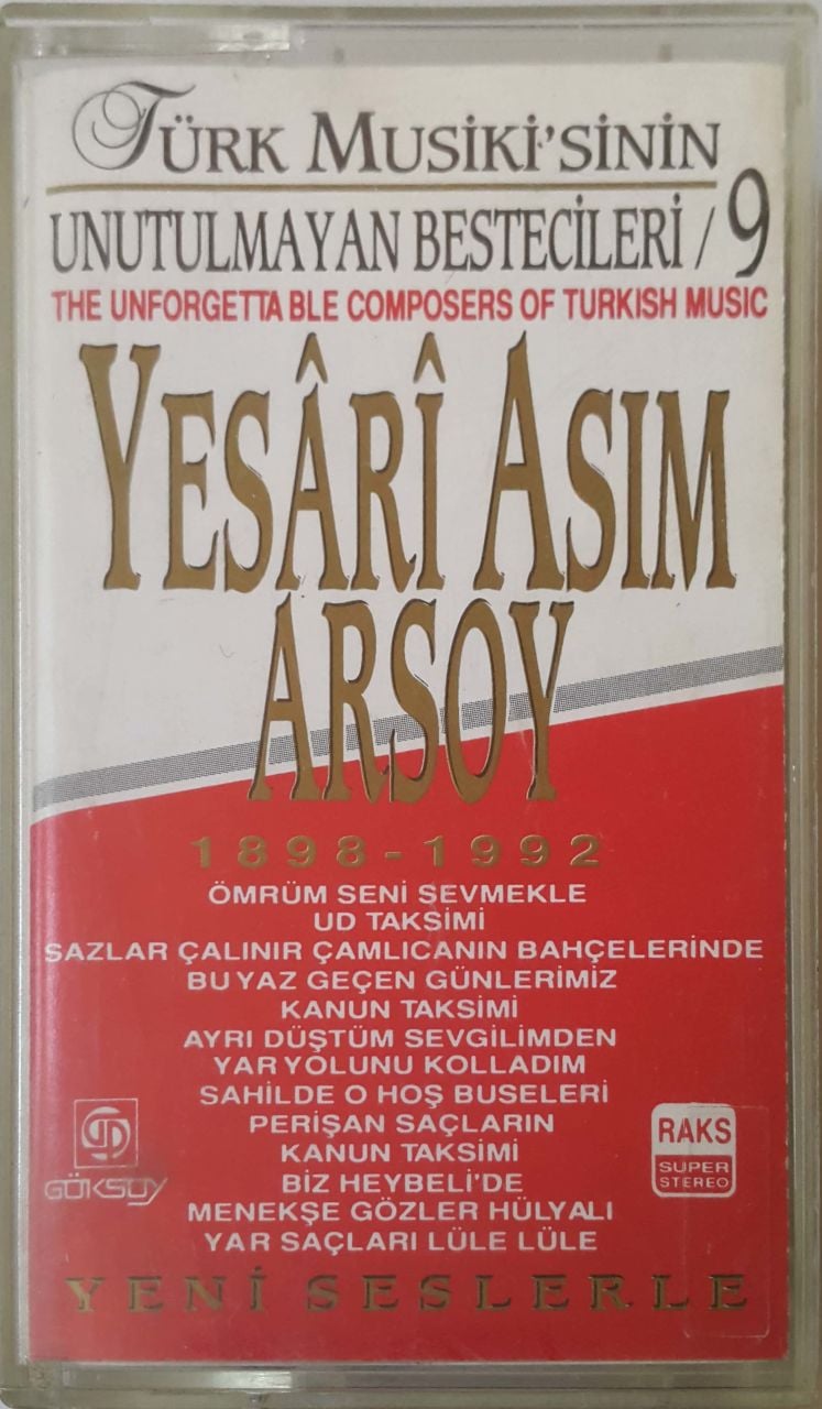 Türk musikisinin Unutulmayan Besteleri / 9 Yesari Asım Arsoy Kaset