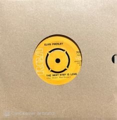 Elvis Presley The Next Step Is Love 45lik Plak