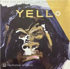 Yello You Gotta Say Yes To Another Excess LP Plak