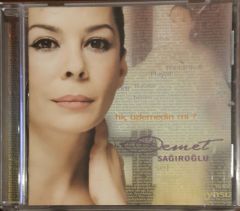 Demet Sağıroğlu Hiç Özlemedinmi CD