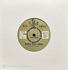 Keloğalan Anama Koca Lazım 45lik Plak
