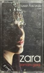 Zara Zamanı Geldi Kaset