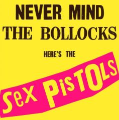 Never Mind The Bollocks Here's The Sex Pistols LP Plak