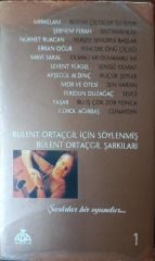 Bülent Ortaçgil İçin Söylenmiş Bülent Ortaçgil Şarkıları Şarkılar Bir Oyundur... 1 _2 Açılmamış Jelatininde Kaset