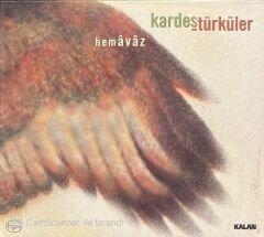 Kardeş Türküler Hemavaz CD