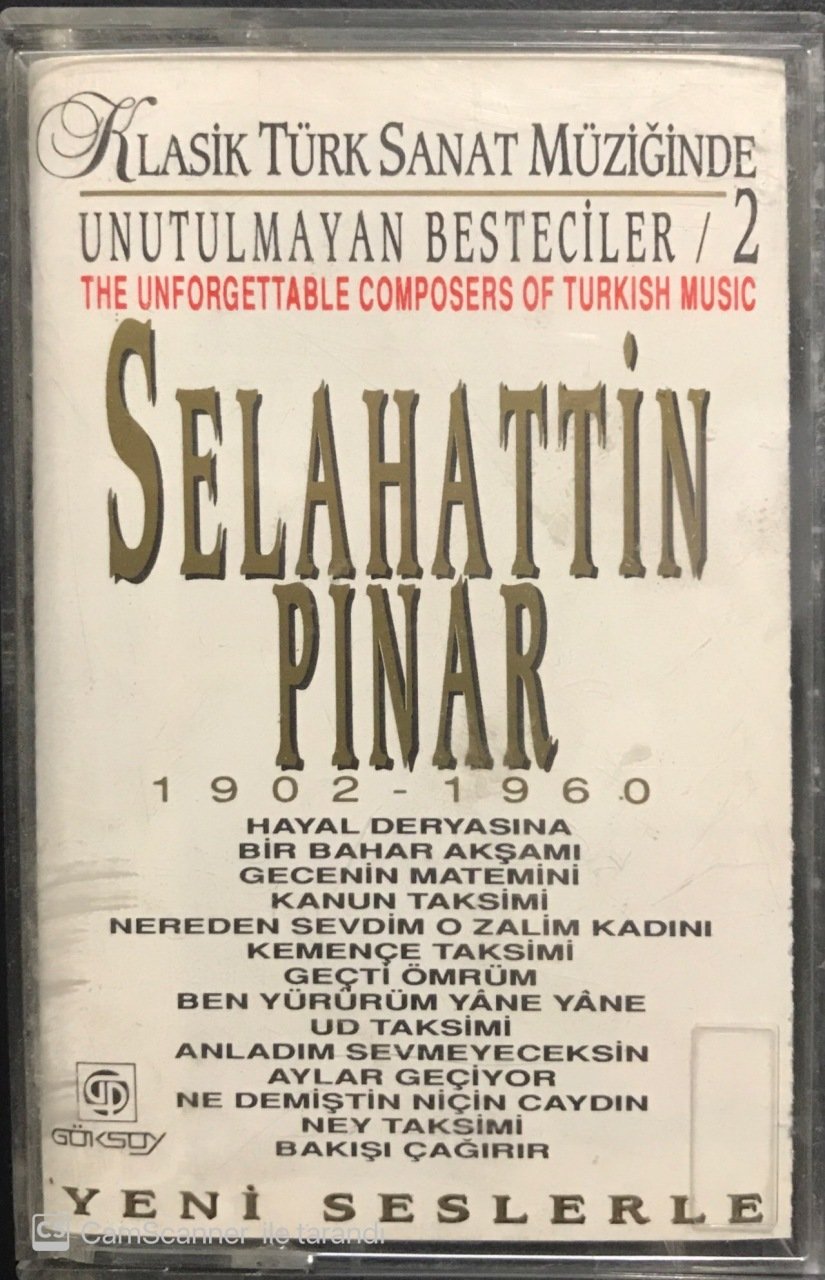 Unutulmayan Besteciler-2 Selahattin Pınar KASET