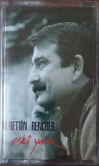 Nurettin Rençber Eski Yara Açılmamış Jelatininde Kaset