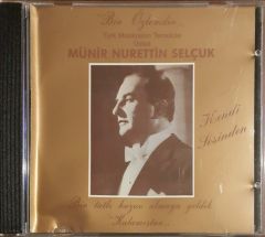 Bir Özlemdir Münir Nurettin Selçuk Kendi Sesinden CD