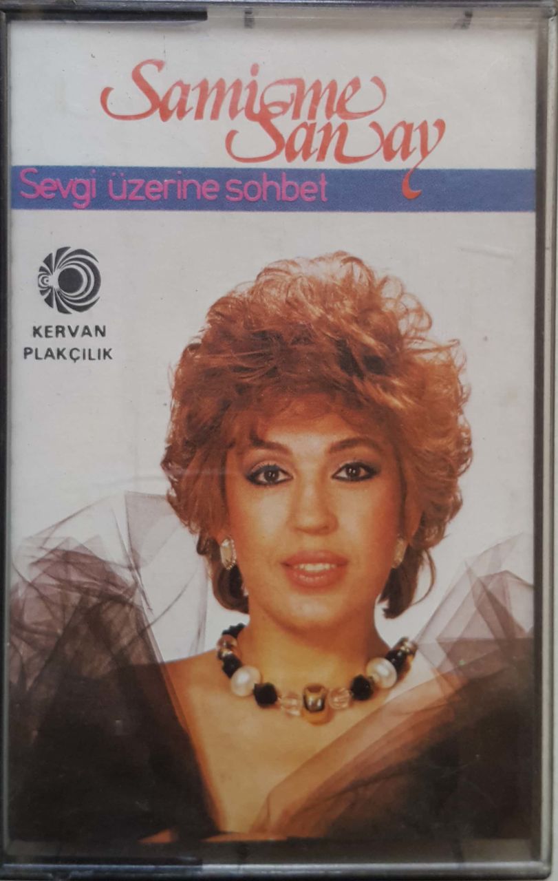 Samime Sanay Sevgi Üzerine Sohbet Kaset