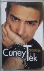Cüney Tek Gidersen Kaset