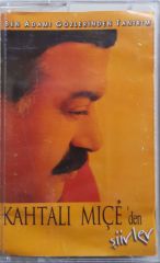 Kahtalı Mıçe 'den Şiirler Kaset