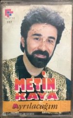 Metin Kaya Ayrılacağım KASET