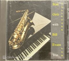 Stan Getz With Bill Evans Trio But Beautiful CD