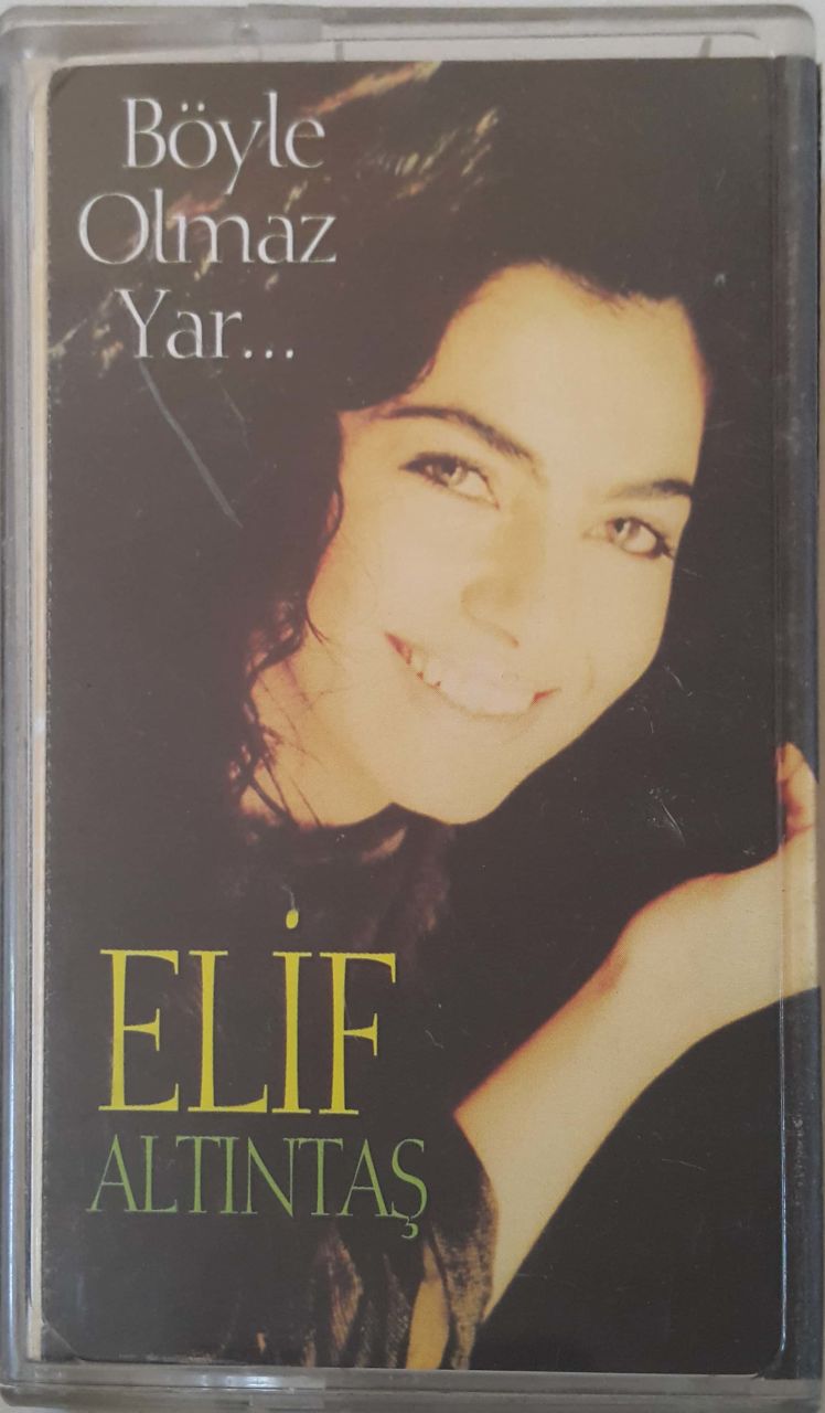 Elif Altıntaş Böyle olmaz Yar Kaset