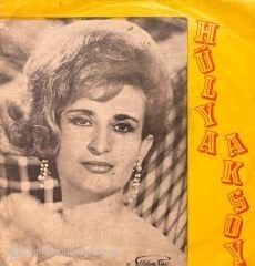 Hülya Aksoy Avuçlarımda Hala Sıcaklığın Var 45lik Plak
