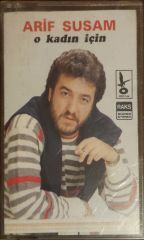 Arif Susam O Kadın İçin Kaset