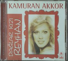 Kamuran Akkor Dağlar Kızı Reyhan CD