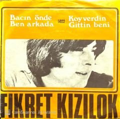 Fikret Kızılok Koyverdin Gittin Beni 45lik Plak