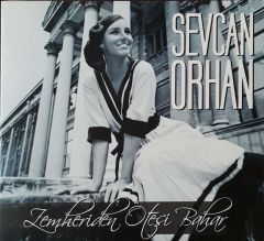 Sevcan Orhon Zehmeriden Ötesi Bahar CD