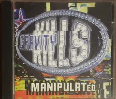 Gravity Kills Manipulated CD
